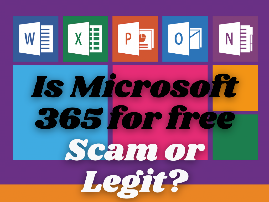 Is Microsoft 365 for free – Scam or Legit?
